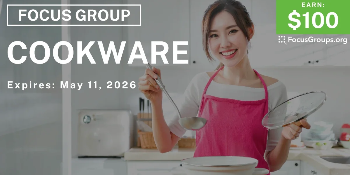 Focus Group on Cookware - $100