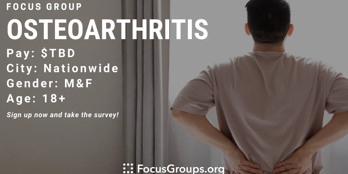 Focus Group on Osteoarthritis - TBD - 07/18/2023