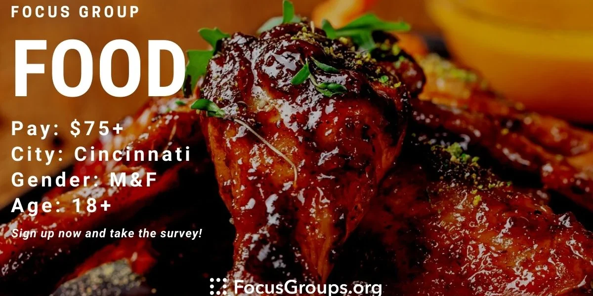 Tocus Food Focus Group on Food in Cincinnati - $75 - $125 - 08/21/2022