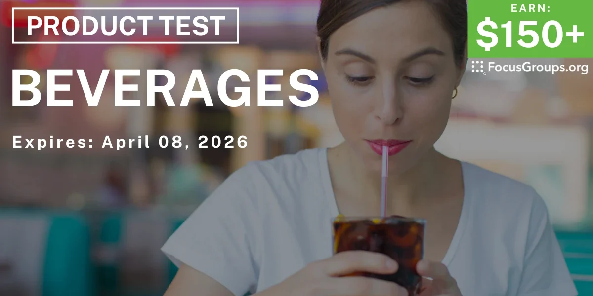 Product Test on Beverages - $150+