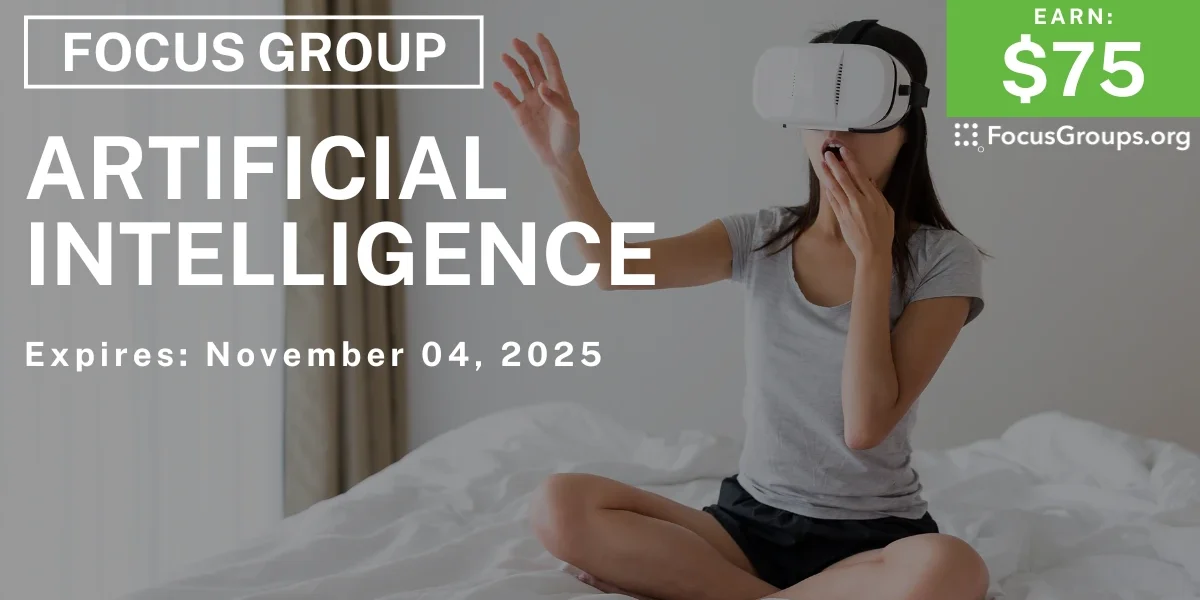 Focus Group on Artificial Intelligence - $75