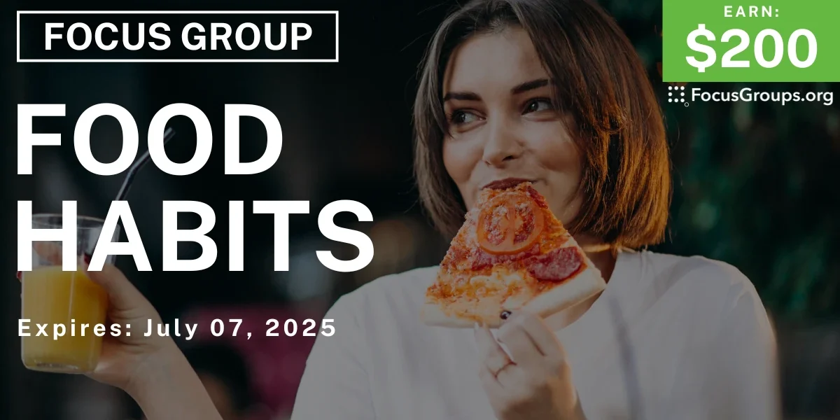 Tocus Food Focus Group on Food Habits - $200 - 06/25/2025