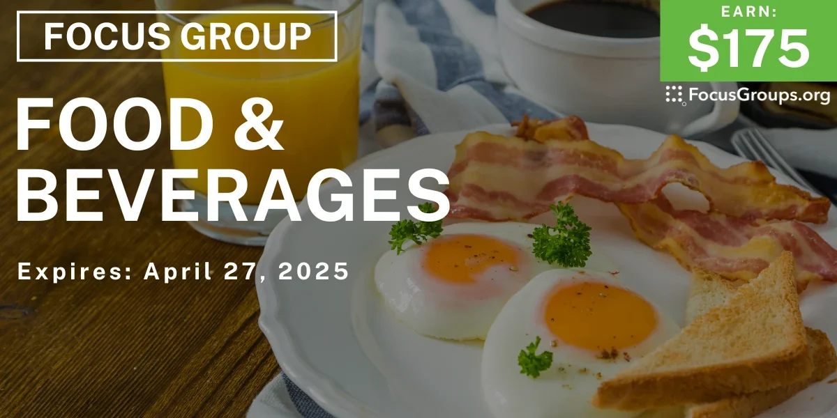 Tocus Food Focus Group on Food & Beverages - $175 - 04/16/2025