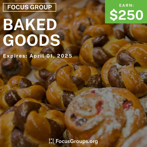 Focus Group in California & New Jersey on Baked Goods