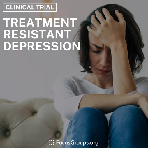 Clinical Trial on Treatment Resistant Depression