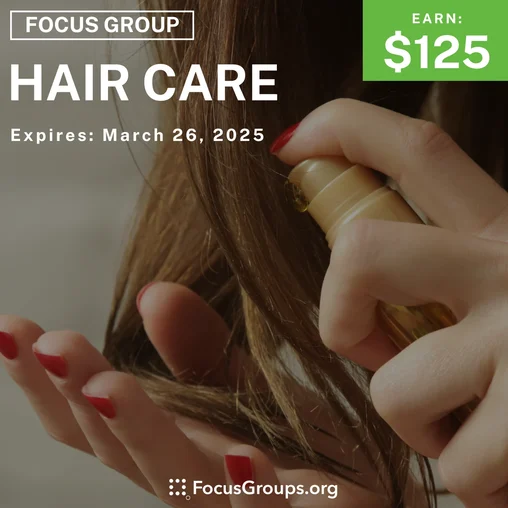 Focus Group for Women on Hair Care