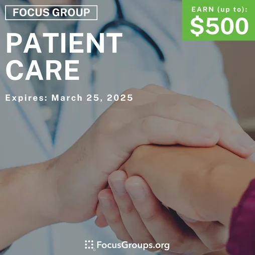 Focus Group for Healthcare Professionals on Patient Care