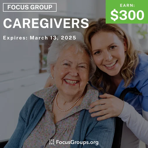 Focus Group in Boston for Caregivers