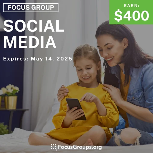 Focus Group for Parents & Kids on Social Media
