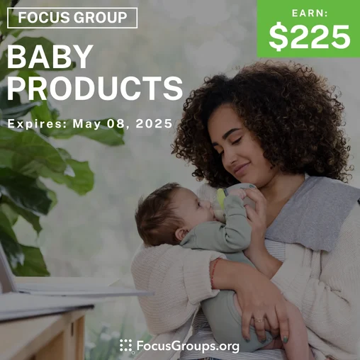 Focus Group for Moms in Irvine for Baby Products