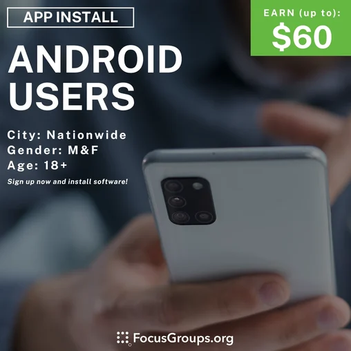 Android User Study - $60