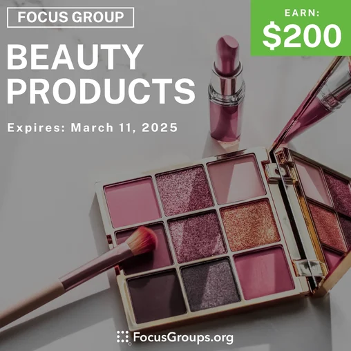 Focus Group for Women in Boston on Beauty Products