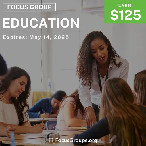 Focus Group for High School Teachers in California on Education