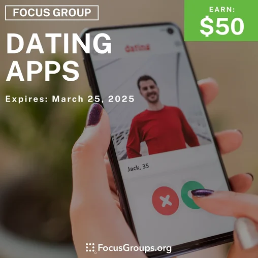 Focus Group in LA on Dating Apps