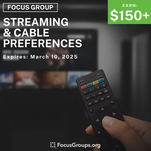 Focus Group on Streaming & Cable Preferences