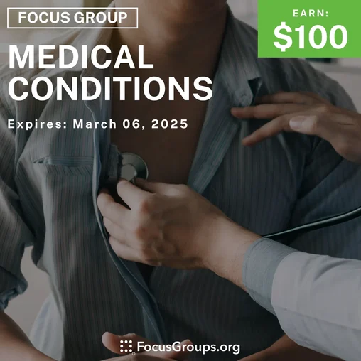 Focus Group on Medical Conditions