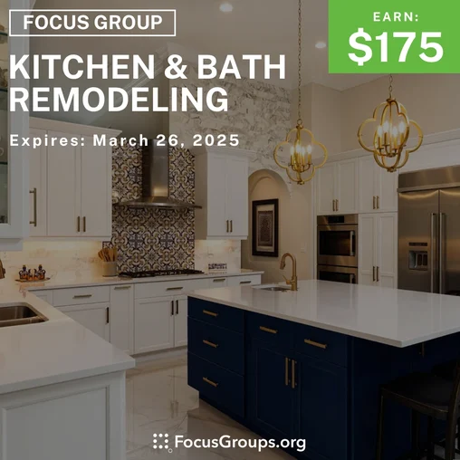 Focus Group on Kitchen & Bath Remodeling