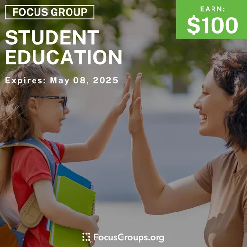 Focus Group for Parents in California on Student Education