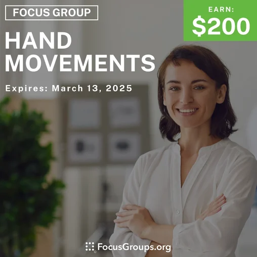 Focus Group in New Jersey on Hand Movements