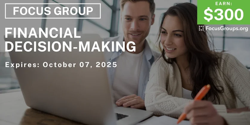Focus Group in Chicago on Financial Decision-Making - $300 - $300 - 09/30/2025