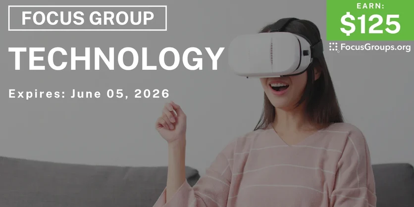 Focus Group in Phoenix on Technology - $125 - $125 - 04/07/2026