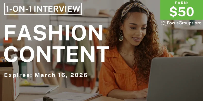 Research Study on Fashion Content - $50 - $50 - 03/09/2026