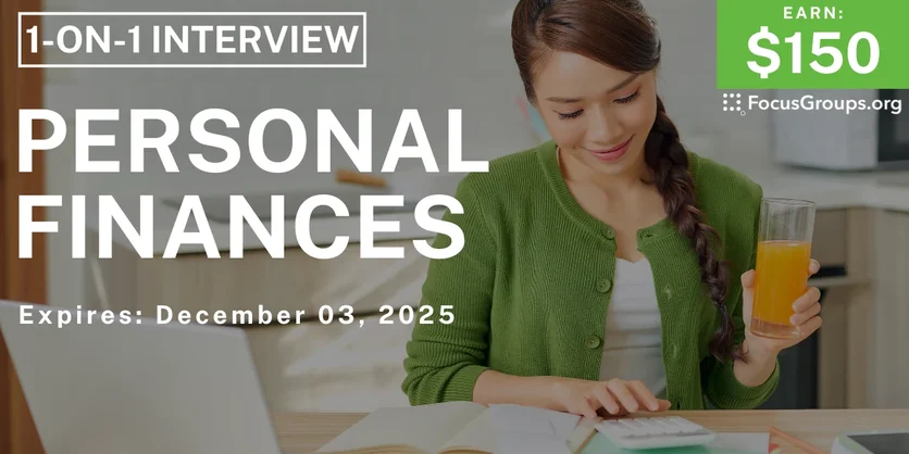 Research Study on Personal Finances - $150 - $150 - 11/21/2025