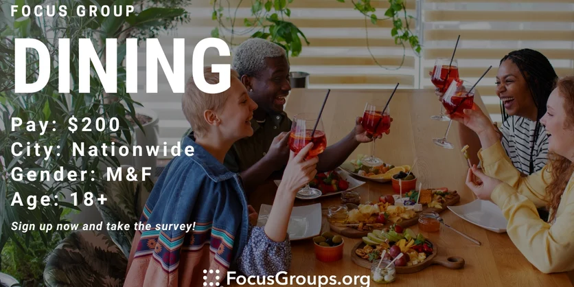 Focus Group on Dining - $200 - 04/14/2023