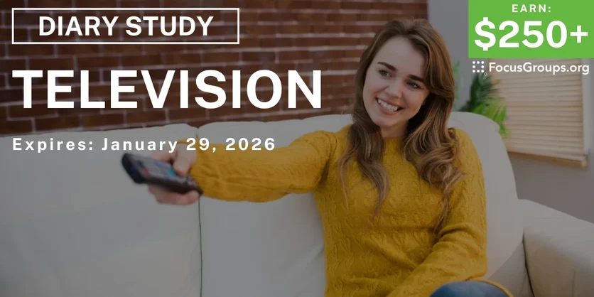 Research Study in Chicago on Television - $250+ - $250-$500 - 01/28/2026