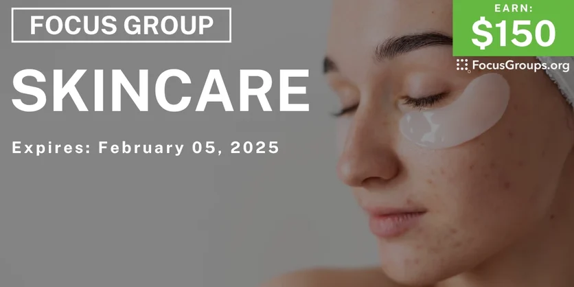 Focus Group for Women in Dallas on Skincare - $150 - 01/28/2025