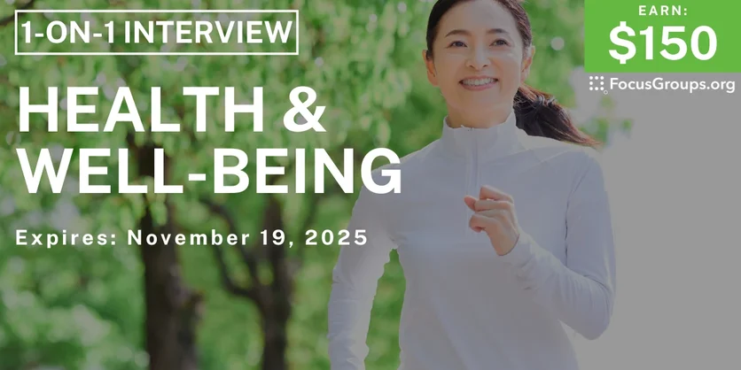 Research Study on Health & Well-Being - $150 - $150 - 11/12/2025