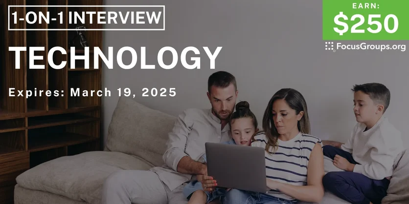 Research Study in SF for Parents & Kids on Technology - $250 - 03/10/2025