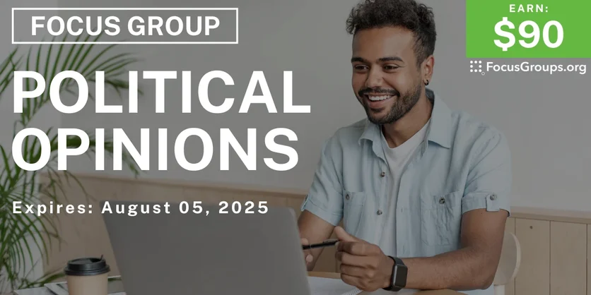 Focus Group in Virginia on Political Opinions - $90 - $90 - 07/31/2025