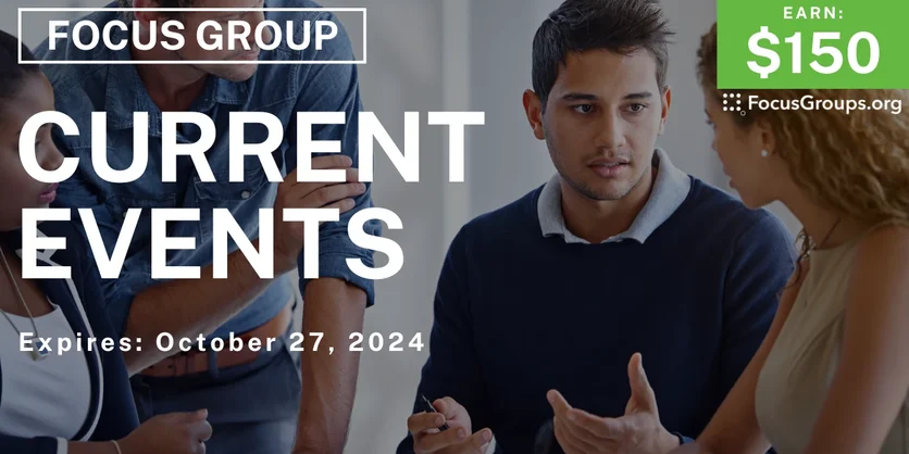 Focus Group in Charlotte on Current Events - $150 - 10/15/2024