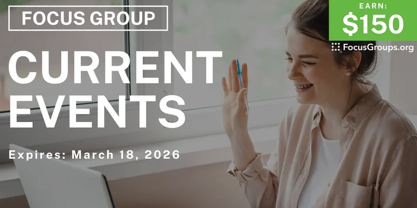 Focus Group in Virginia on Current Events - $150 - $150 - 03/05/2026