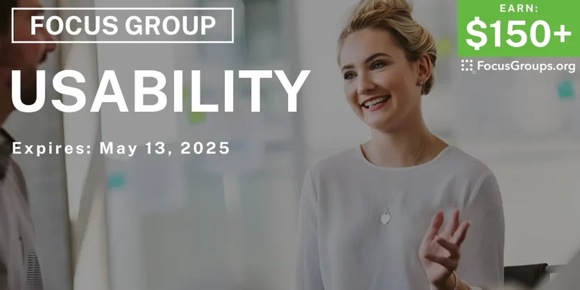 Focus Group in Seattle on Usability - $150-$300 - 04/25/2025