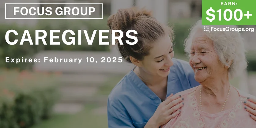 Focus Group in Columbus for Caregivers - $100+ - 01/29/2025