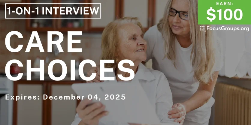 Research Study for Seniors & Families in Ohio on Care Choices - $100 - $100 - 11/26/2025