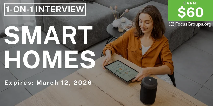 Research Study on Smart Homes - $60 - $60 - 03/10/2026