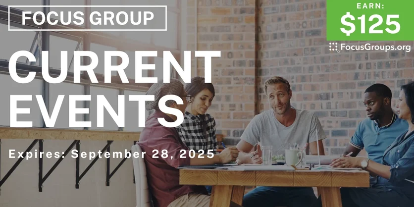 Focus Group in Alabama on Current Events - $125 - $125 - 09/18/2025