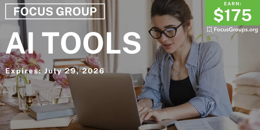 Focus Group in Chicago on AI Tools - $175 - $175 - 07/21/2026