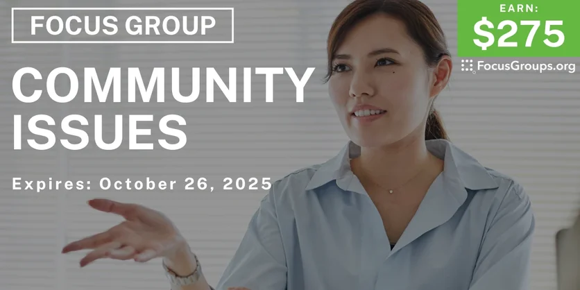 Focus Group in Iowa on Community Issues - $275 - $275 - 09/29/2025