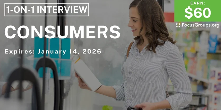 Research Study for Consumers - $60 - $60 - 01/05/2026