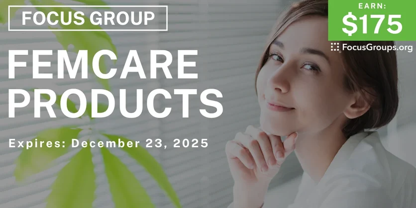 Focus Group for Women in Raleigh on Femcare Products - $175 - $175 - 12/11/2025