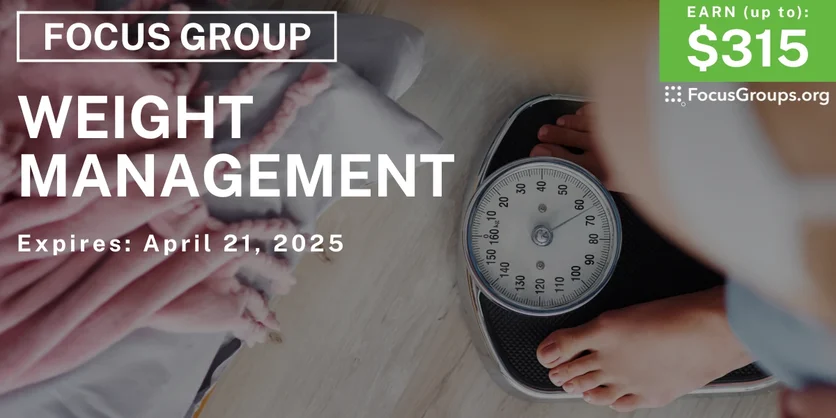 Focus Group in Raleigh & Cincinnati on Weight Management - up to $315 - 04/09/2025