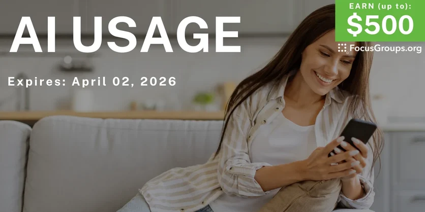 Online Interview on AI Usage - up to $500 - up to $500 - 03/05/2026