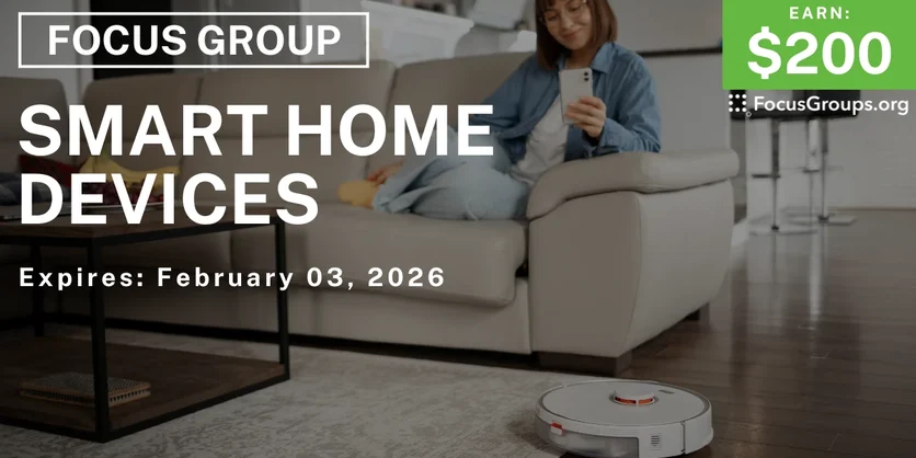 Smart Home Devices Study in Seattle - $200 - $200 - 01/27/2026