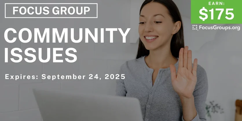 Focus Group in Connecticut on Community Issues - $175 - $175 - 09/05/2025