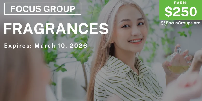 Focus Group in NYC on Fragrances - $250 - $250 - 03/02/2026