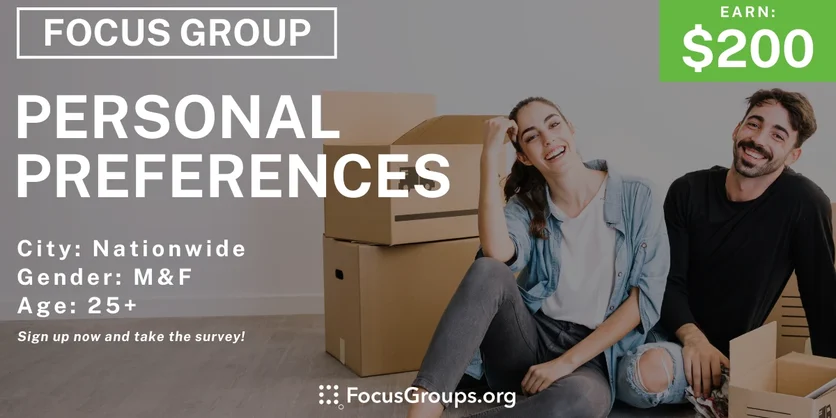 Focus Group on Personal Preferences - $200 - 04/09/2024